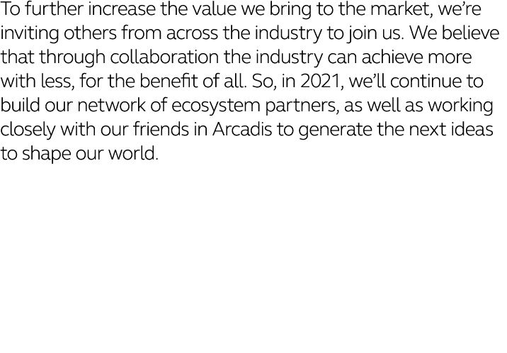 To further increase the value we bring to the market, we re inviting others from across the industry to join us  We b   